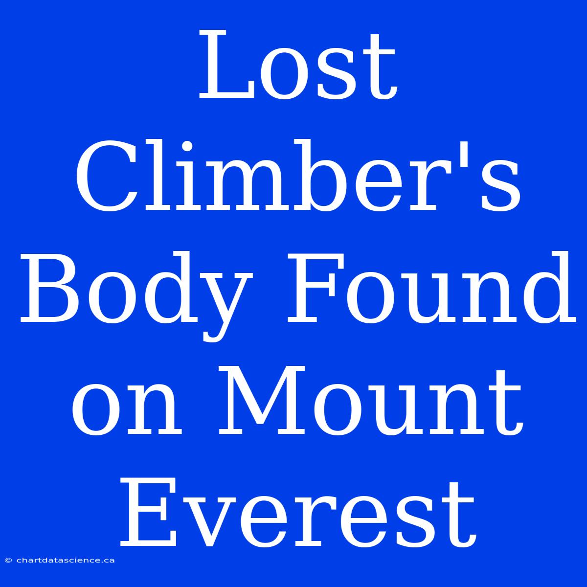 Lost Climber's Body Found On Mount Everest