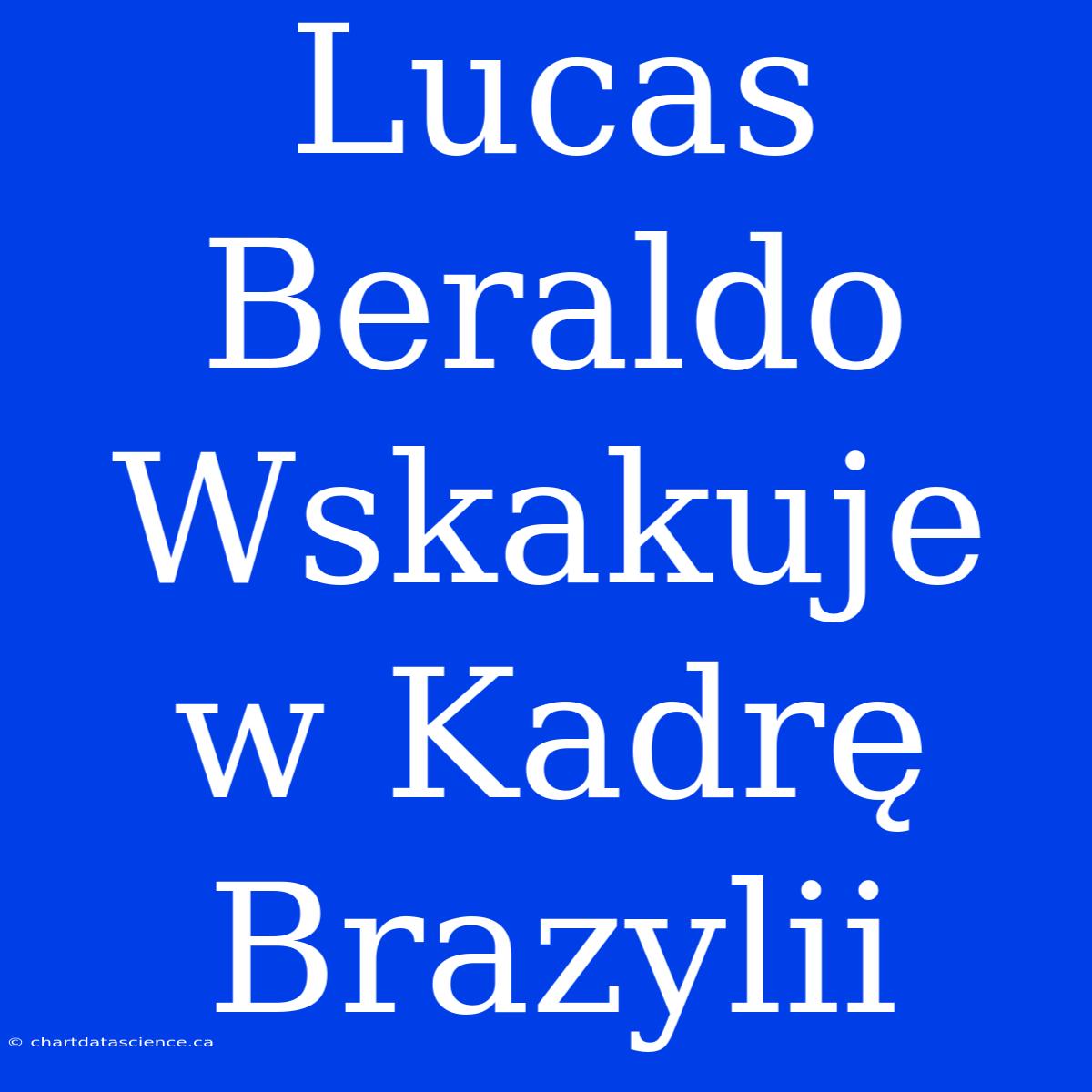 Lucas Beraldo Wskakuje W Kadrę Brazylii