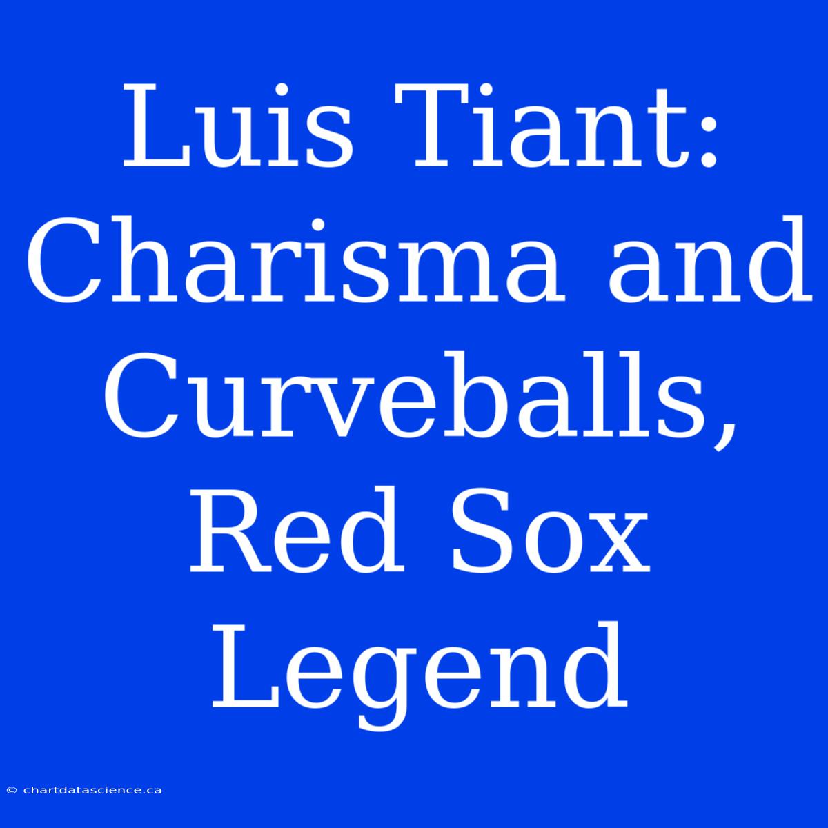 Luis Tiant: Charisma And Curveballs, Red Sox Legend