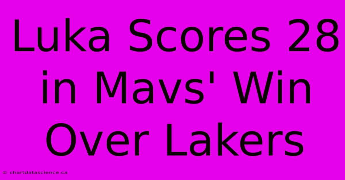 Luka Scores 28 In Mavs' Win Over Lakers