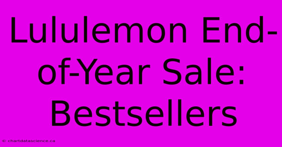 Lululemon End-of-Year Sale: Bestsellers