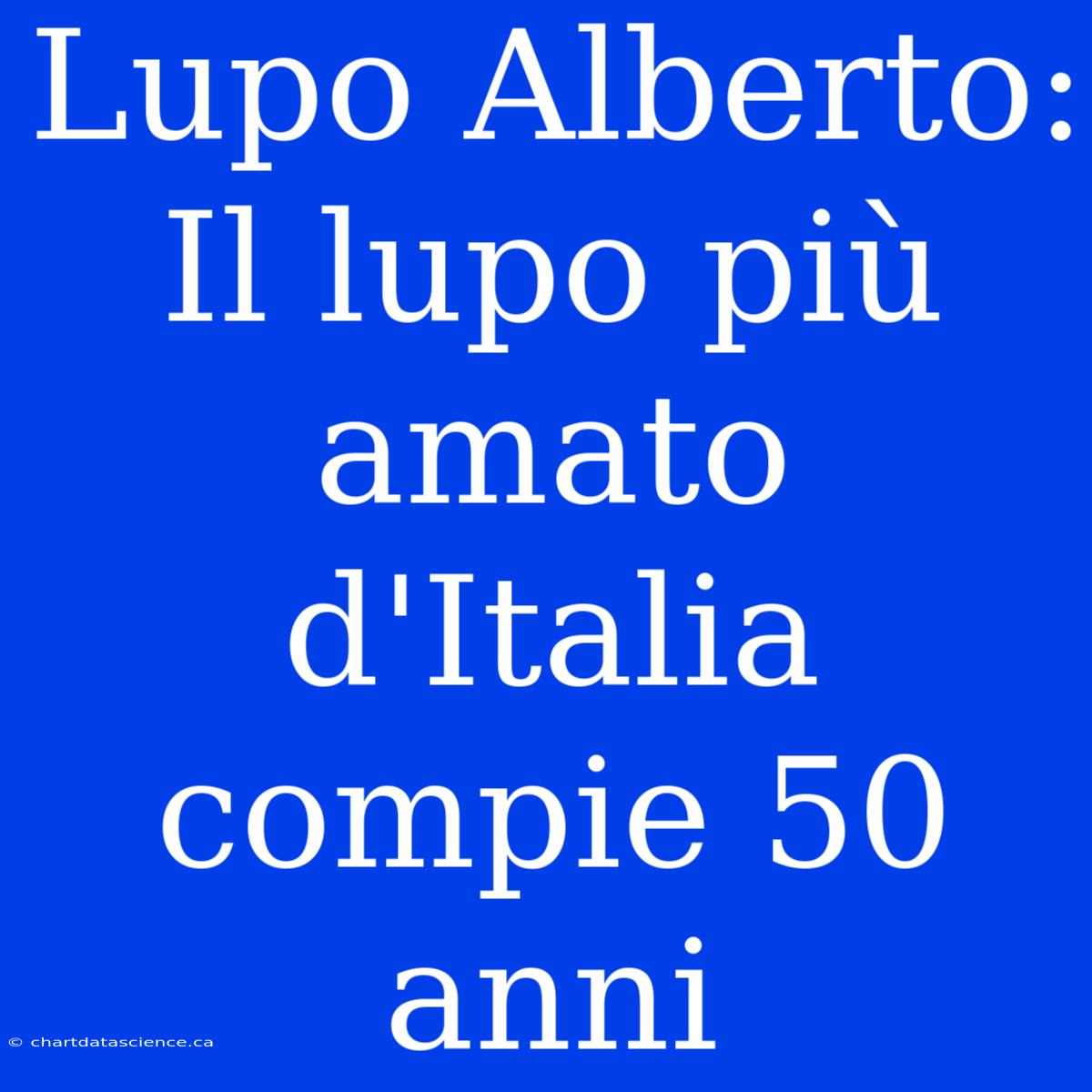 Lupo Alberto: Il Lupo Più Amato D'Italia Compie 50 Anni