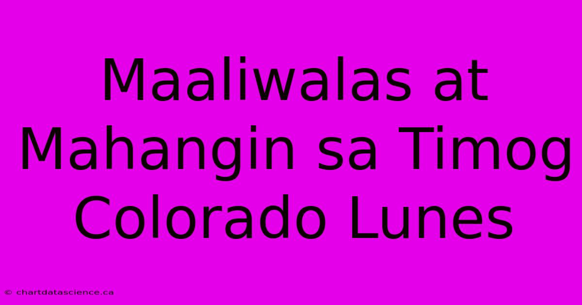 Maaliwalas At Mahangin Sa Timog Colorado Lunes 