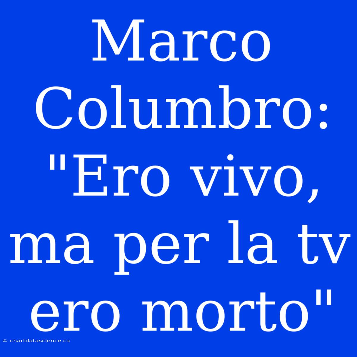 Marco Columbro: 