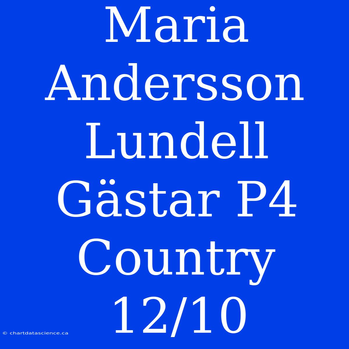 Maria Andersson Lundell Gästar P4 Country 12/10