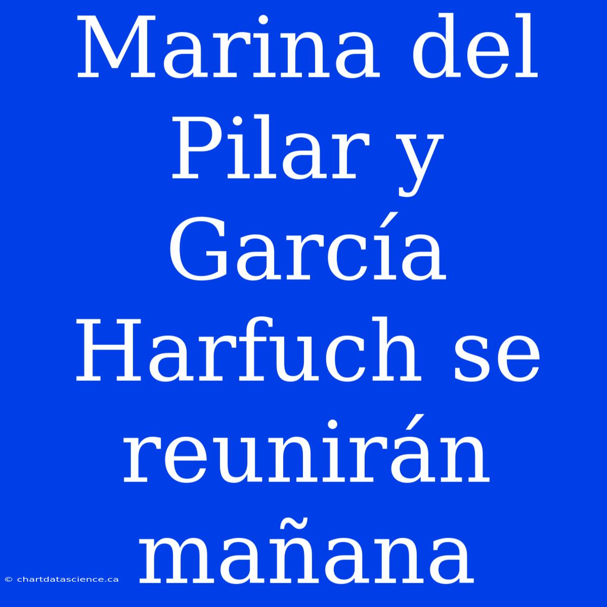 Marina Del Pilar Y García Harfuch Se Reunirán Mañana