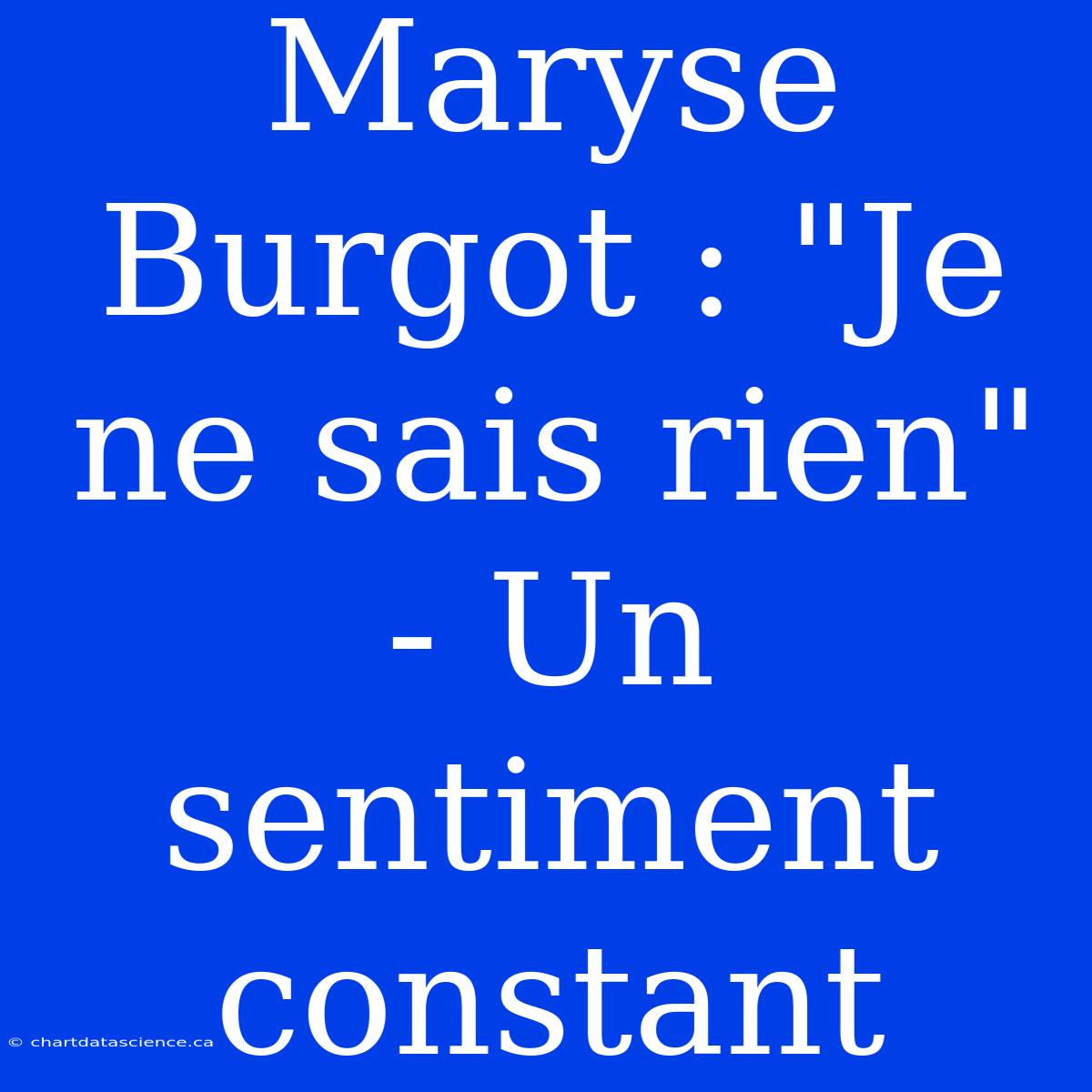 Maryse Burgot : 