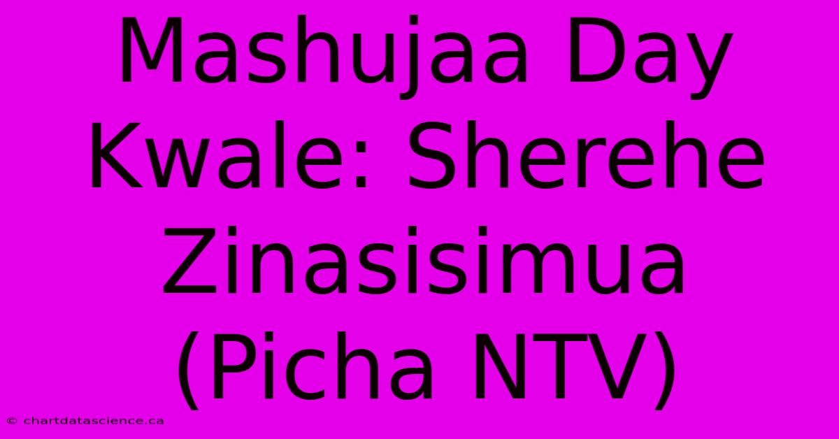 Mashujaa Day Kwale: Sherehe Zinasisimua (Picha NTV)