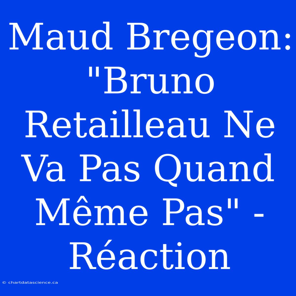 Maud Bregeon: 