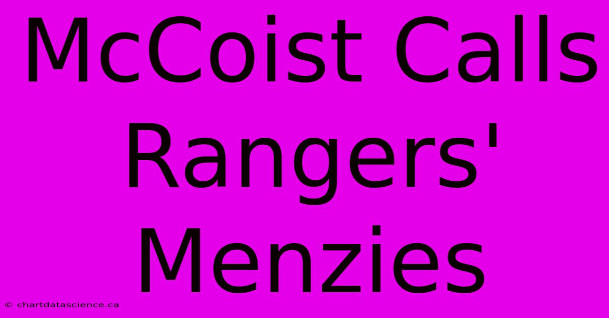 McCoist Calls Rangers' Menzies