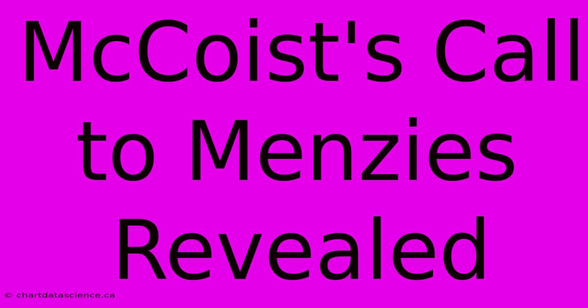 McCoist's Call To Menzies Revealed