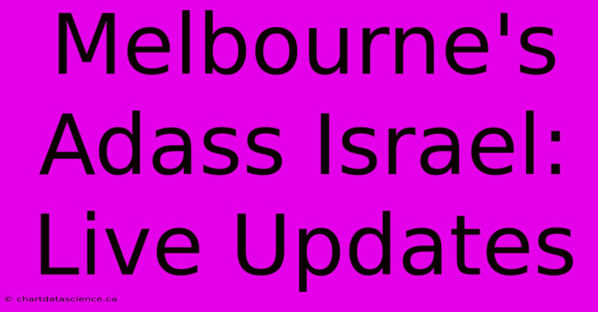 Melbourne's Adass Israel: Live Updates