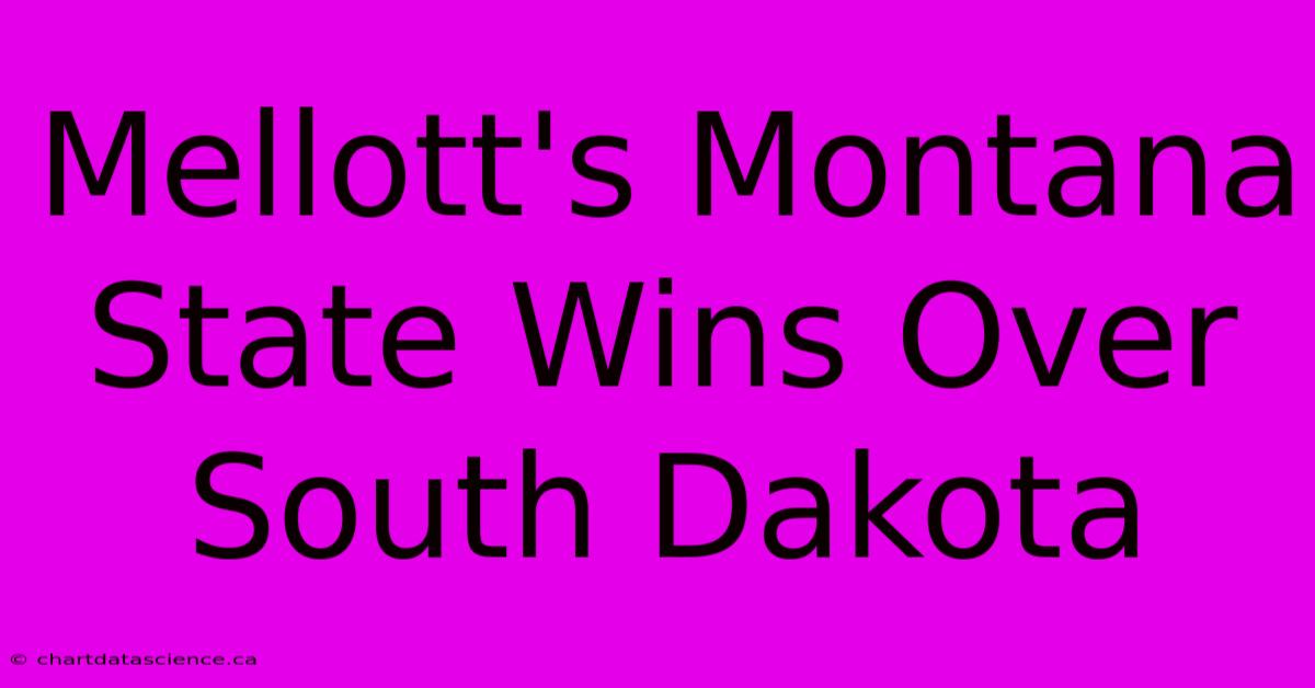 Mellott's Montana State Wins Over South Dakota