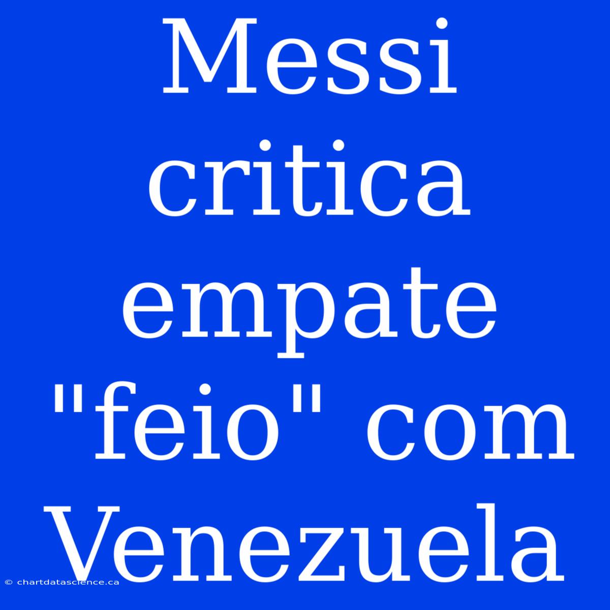 Messi Critica Empate 