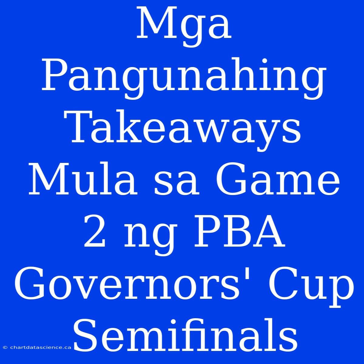 Mga Pangunahing Takeaways Mula Sa Game 2 Ng PBA Governors' Cup Semifinals