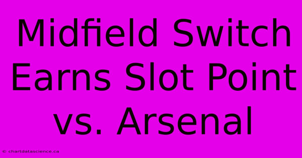 Midfield Switch Earns Slot Point Vs. Arsenal