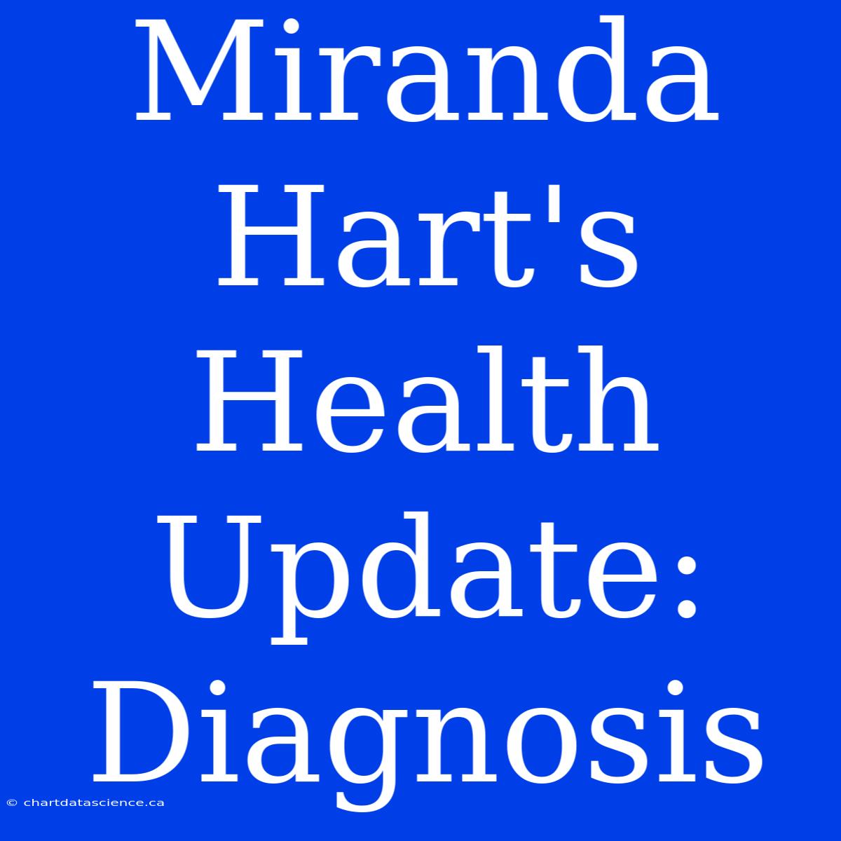 Miranda Hart's Health Update: Diagnosis