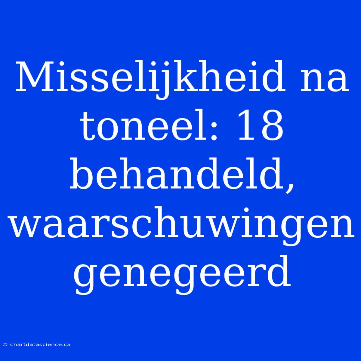 Misselijkheid Na Toneel: 18 Behandeld, Waarschuwingen Genegeerd