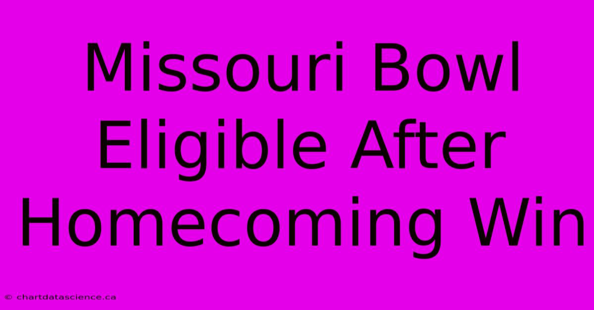 Missouri Bowl Eligible After Homecoming Win