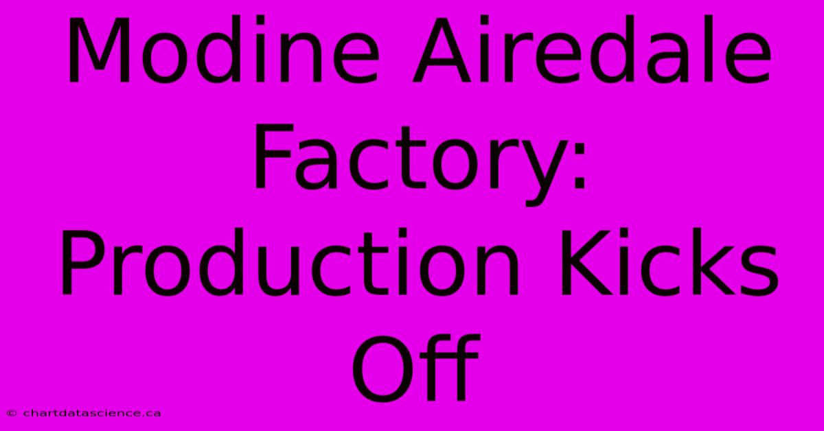 Modine Airedale Factory: Production Kicks Off 