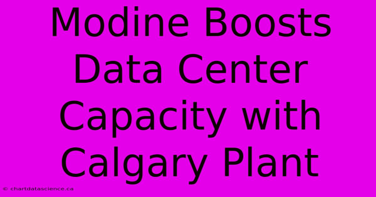 Modine Boosts Data Center Capacity With Calgary Plant