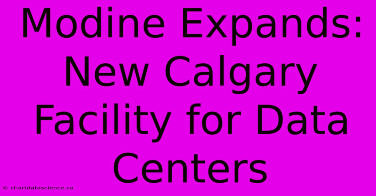 Modine Expands: New Calgary Facility For Data Centers