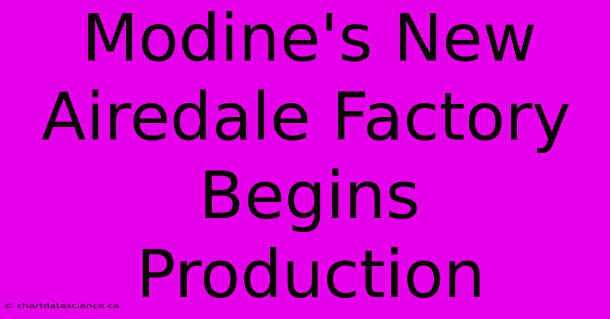 Modine's New Airedale Factory Begins Production