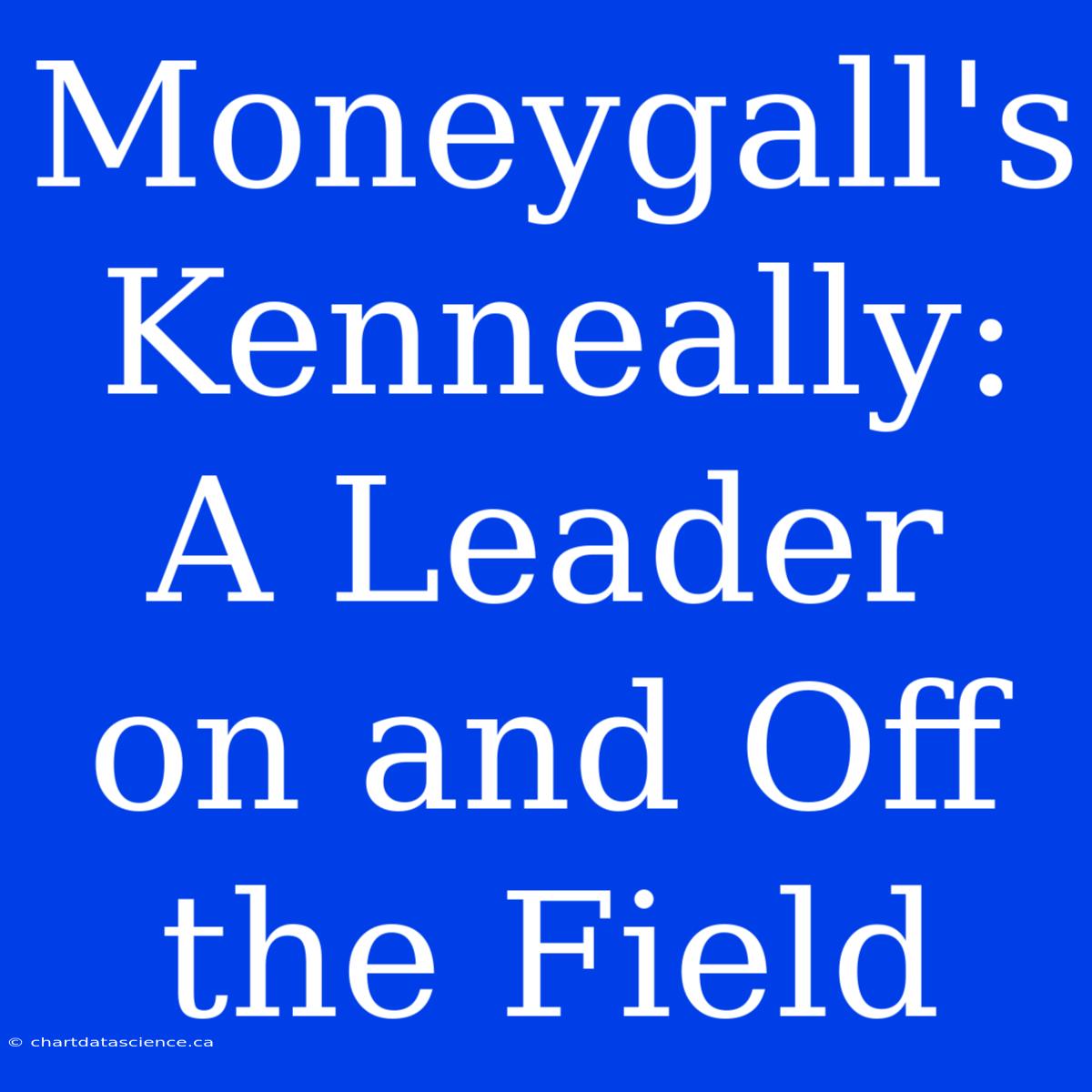 Moneygall's Kenneally: A Leader On And Off The Field