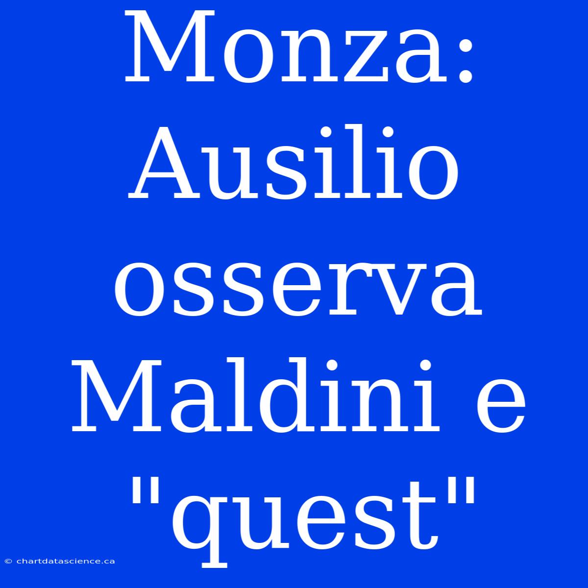 Monza: Ausilio Osserva Maldini E 