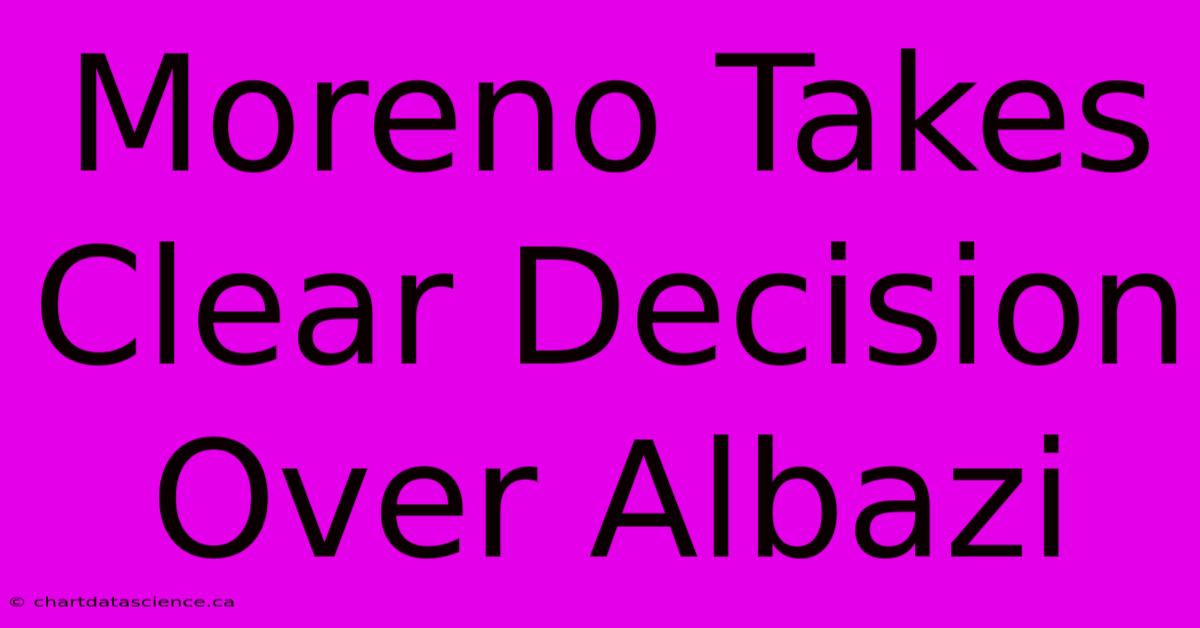 Moreno Takes Clear Decision Over Albazi 