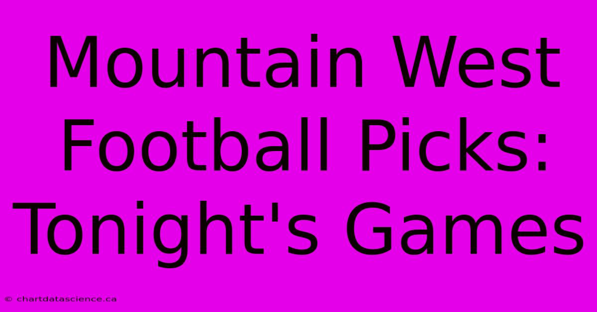 Mountain West Football Picks: Tonight's Games