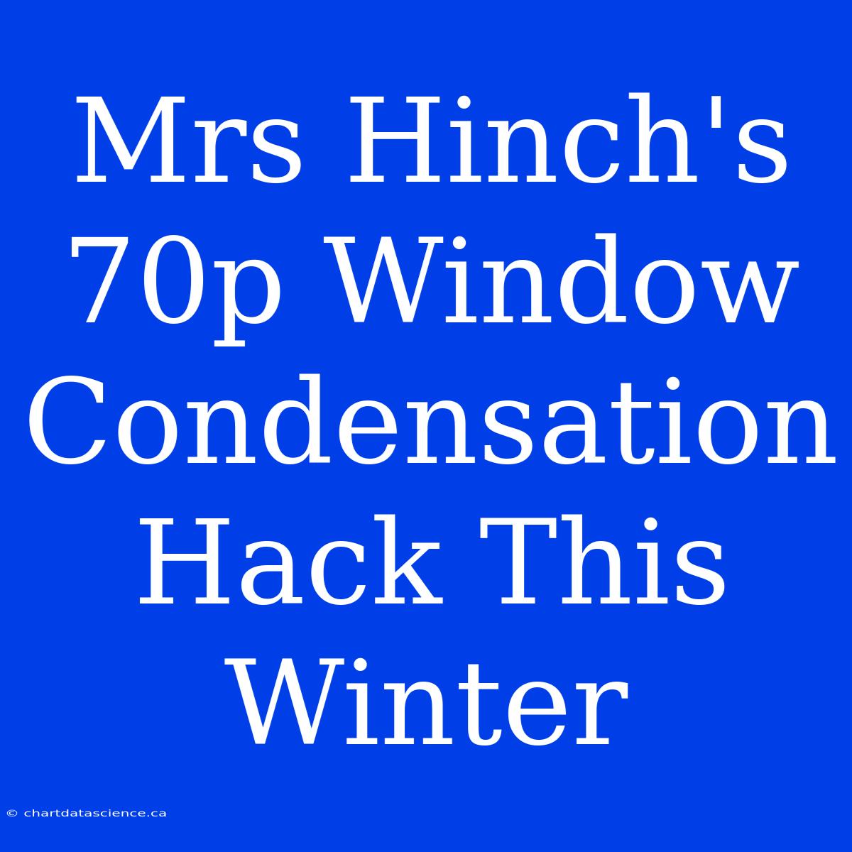 Mrs Hinch's 70p Window Condensation Hack This Winter