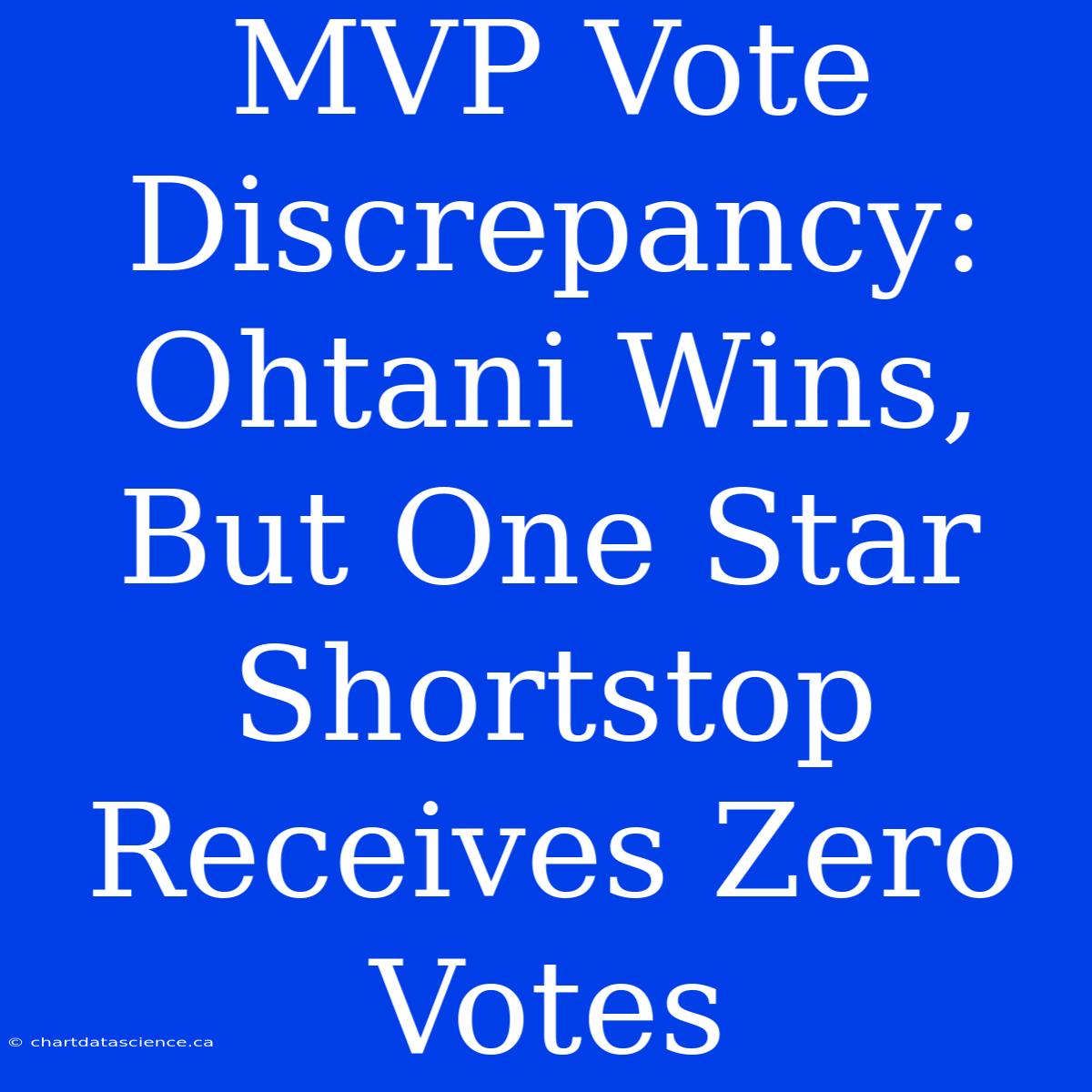 MVP Vote Discrepancy: Ohtani Wins, But One Star Shortstop Receives Zero Votes