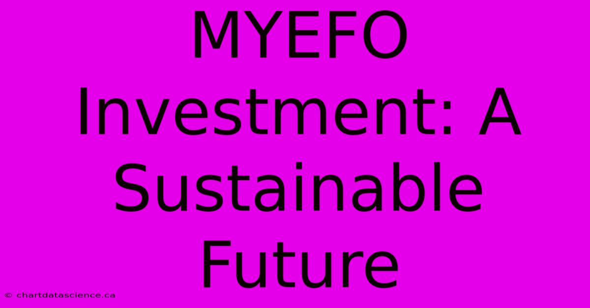 MYEFO Investment: A Sustainable Future