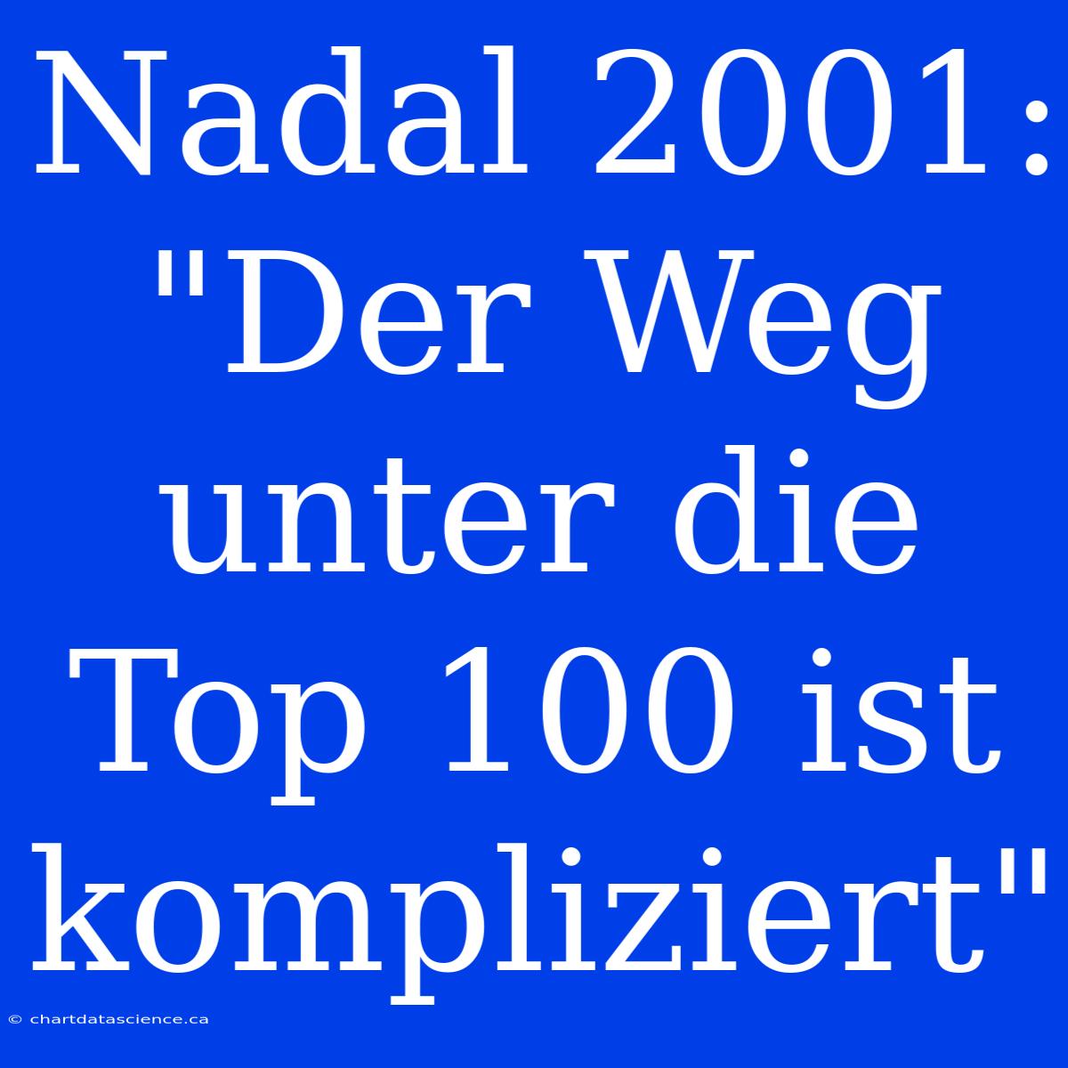 Nadal 2001: 