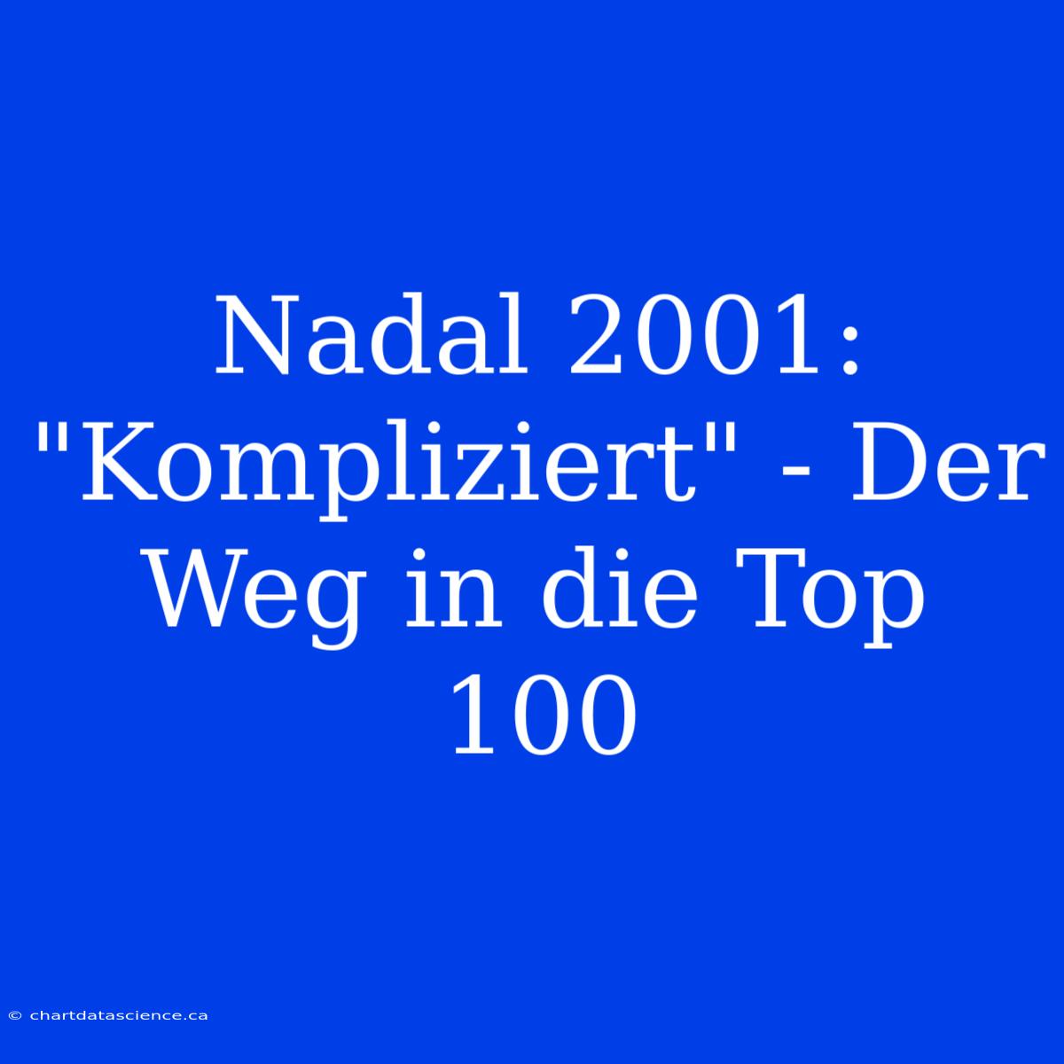 Nadal 2001:  