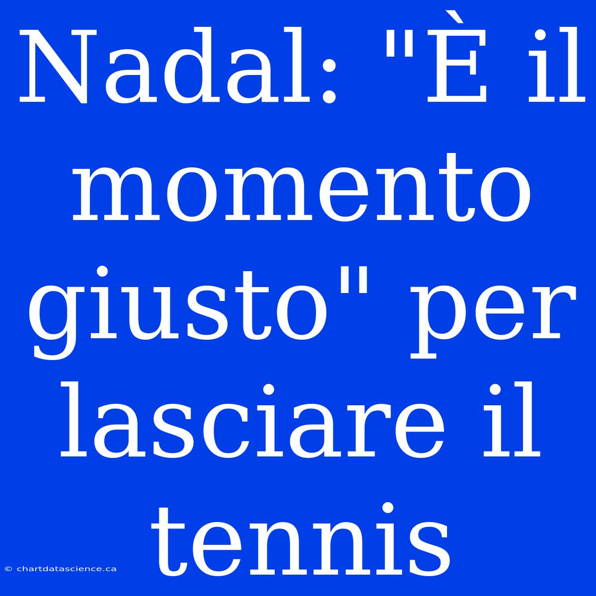 Nadal: 