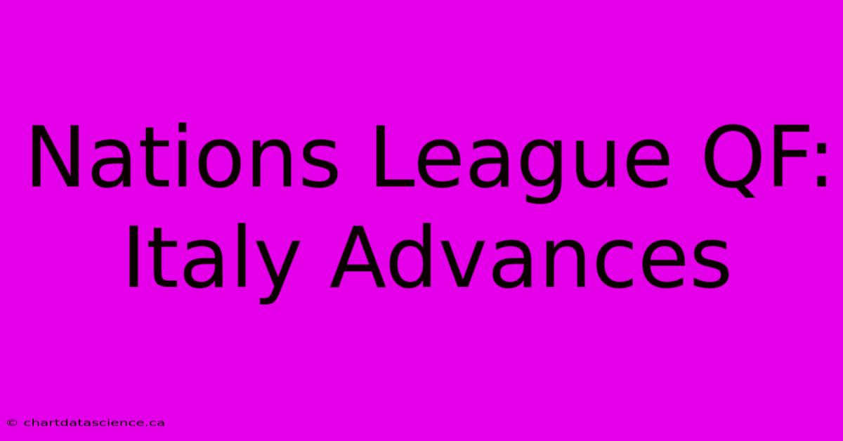 Nations League QF: Italy Advances