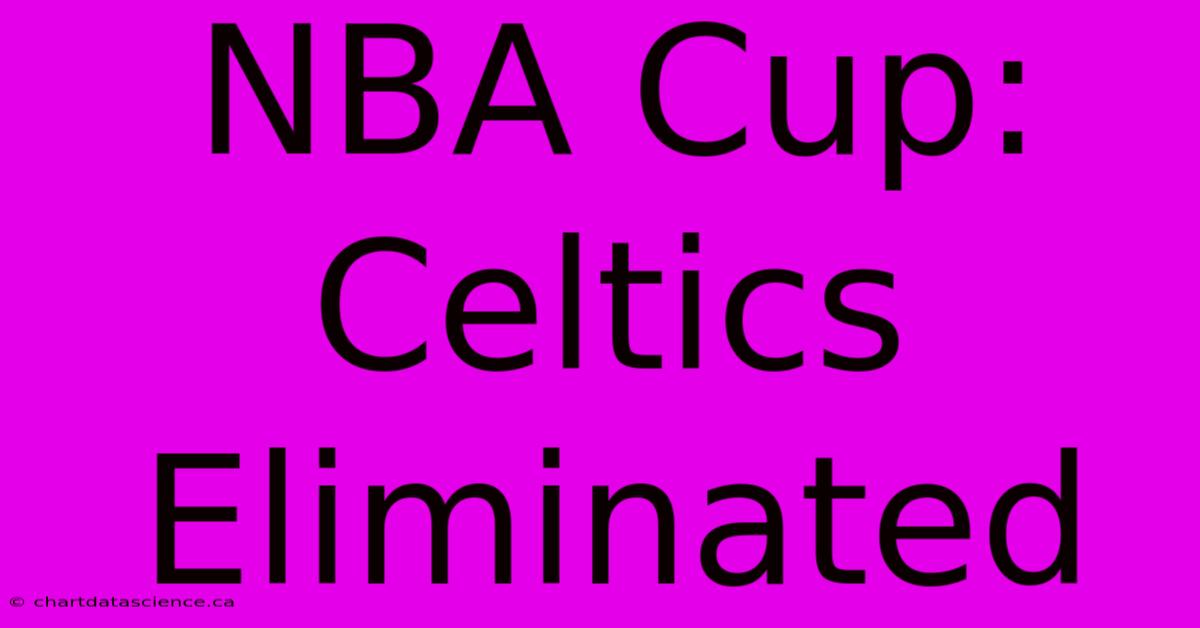 NBA Cup: Celtics Eliminated