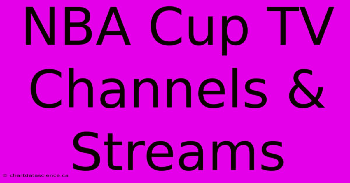 NBA Cup TV Channels & Streams