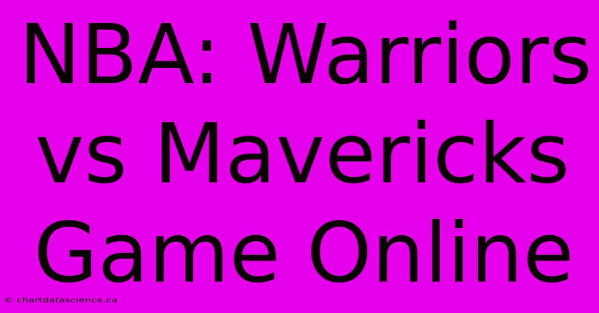 NBA: Warriors Vs Mavericks Game Online