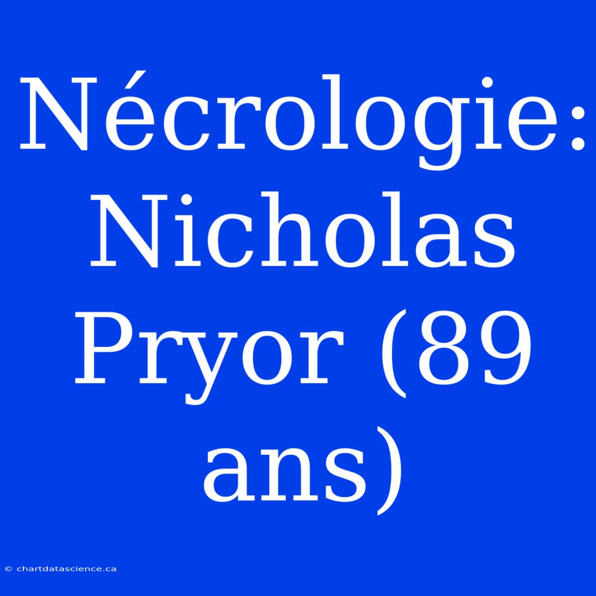 Nécrologie: Nicholas Pryor (89 Ans)