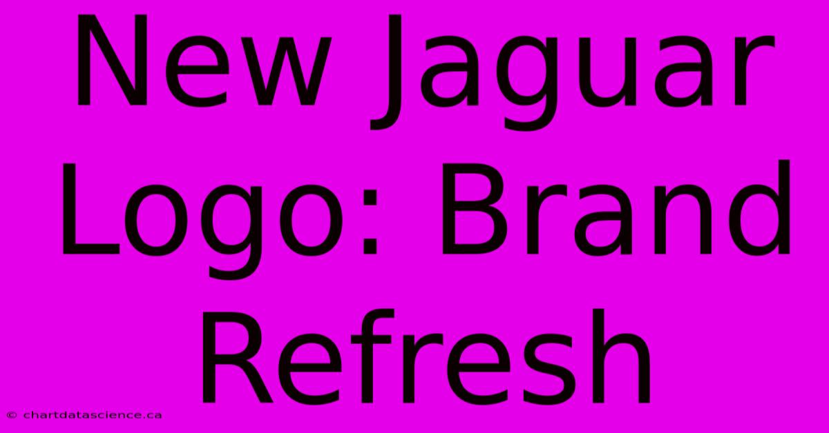 New Jaguar Logo: Brand Refresh