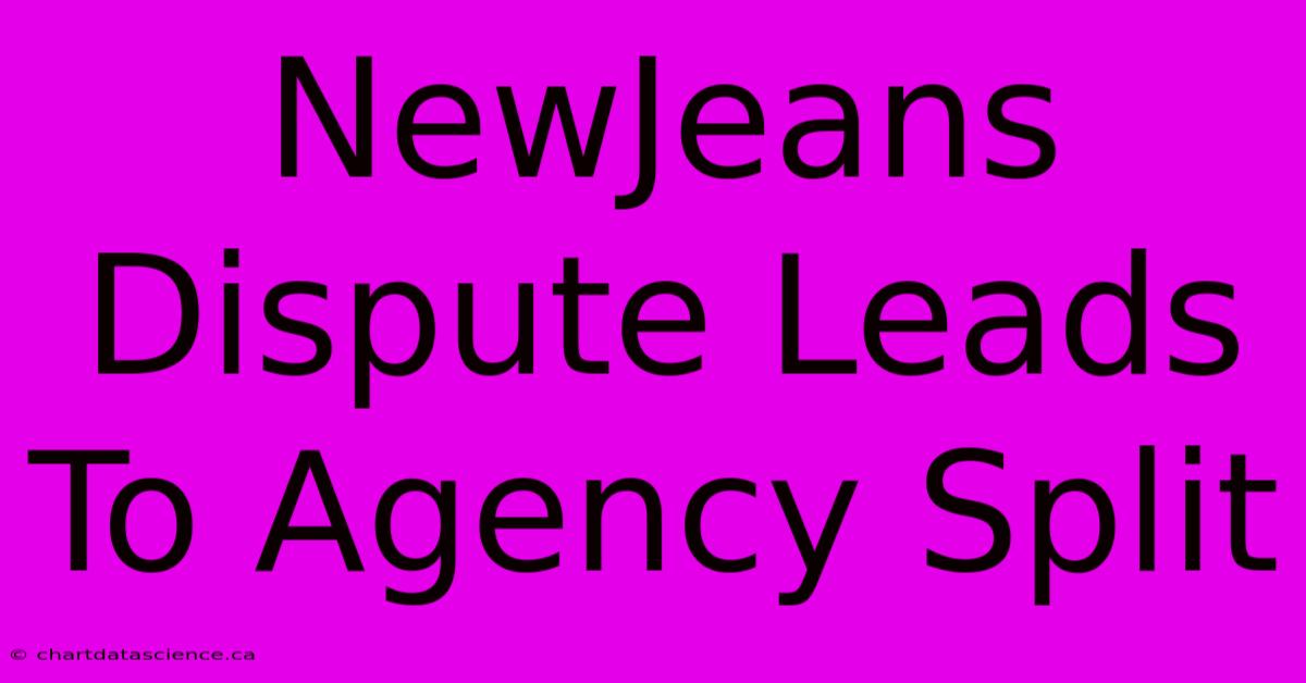 NewJeans Dispute Leads To Agency Split