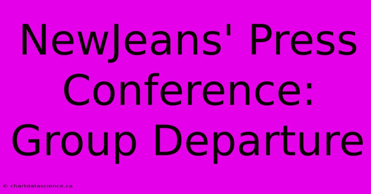 NewJeans' Press Conference: Group Departure