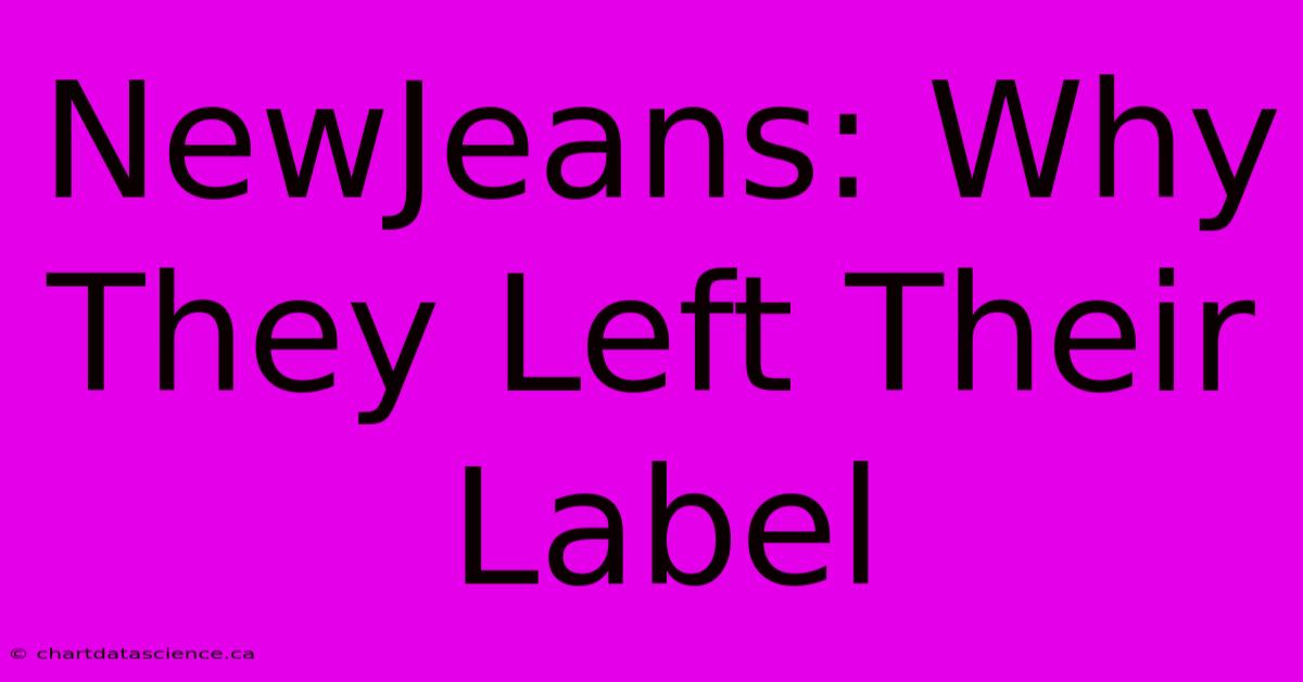 NewJeans: Why They Left Their Label