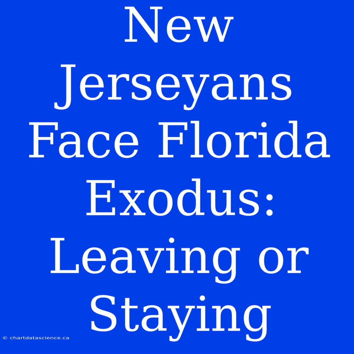 New Jerseyans Face Florida Exodus: Leaving Or Staying