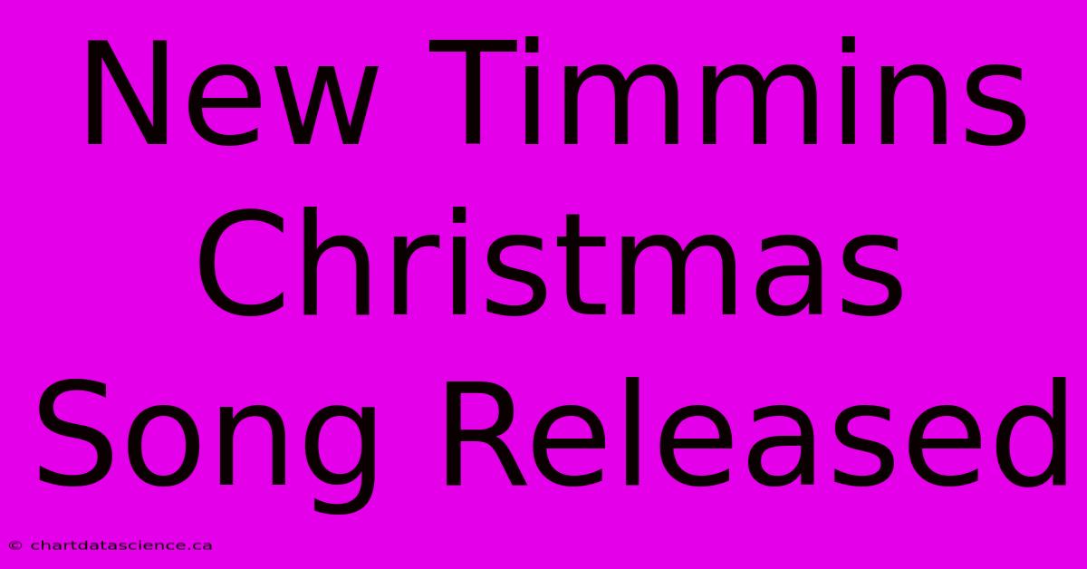 New Timmins Christmas Song Released