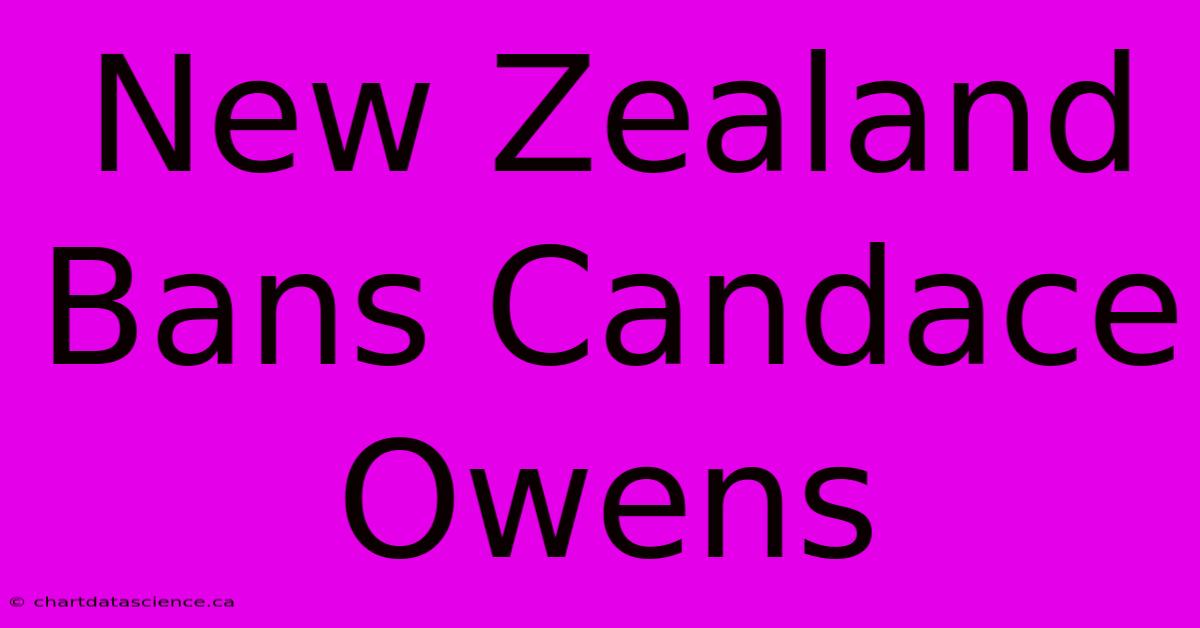 New Zealand Bans Candace Owens