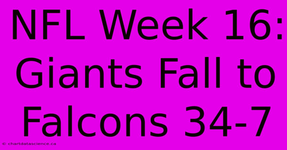 NFL Week 16: Giants Fall To Falcons 34-7